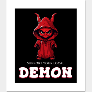 Support your local demon Posters and Art